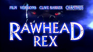 Menu 1 : RAWHEAD REX 