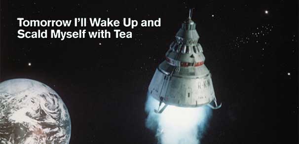 Header Critique : Zítra vstanu a oparím se cajem (TOMORROW I'LL WAKE UP AND SCALD MYSELF WITH TEA)