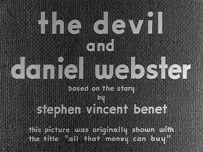 Header Critique : DEVIL AND DANIEL WEBSTER, THE (TOUS LES BIENS DE LA TERRE)