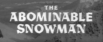 Header Critique : ABOMINABLE SNOWMAN, THE (LE REDOUTABLE HOMME DES NEIGES)