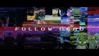 Header Critique : Follow_dead (Dear David)