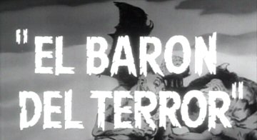 Header Critique : BARON DE LA TERREUR, LE (EL BARON DEL TERROR)