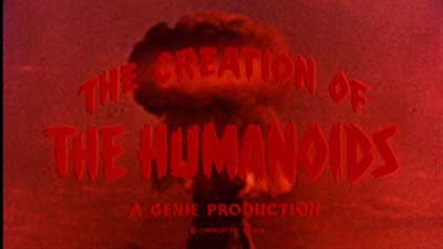 Header Critique : CREATION OF THE HUMANOIDS, THE