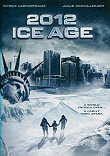 2012 : ICE AGE