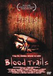 BLOOD TRAILS - Critique du film