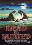CRITIQUE : DEAD AND BURIED