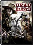DEAD & THE DAMNED : COWBOY OU ZOMBIE