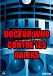 Critique : DOCTOR WHO CONTRE LES DALEKS (DOCTOR WHO AND THE DALEKS)