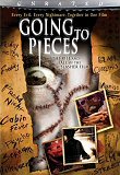 GOING TO PIECES : THE RISE AND FALL OF THE SLASHER FILM