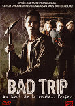 Critique : BAD TRIP (THE LOCALS)