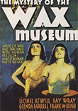 MASQUES DE CIRE (MYSTERY OF THE WAX MUSEUM) - Critique du film