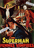 SUPERMAN CONTRE LES FEMMES VAMPIRES (EL SANTO CONTRA LAS MUJERES VAMPIRO) - Critique du film