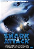 SHARK ATTACK III - Critique du film