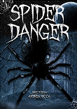 SPIDER DANGER