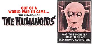 CRITIQUE : THE CREATION OF THE HUMANOIDS