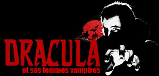 AVANT-PREMIERE : DRACULA ET SES FEMMES VAMPIRES
