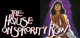 CRITIQUE : THE HOUSE ON SORORITY ROW