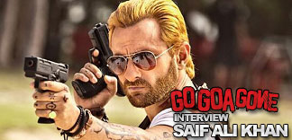 GO GOA GONE : INTERVIEW SAIF ALI KHAN