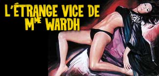 CRITIQUE : L'ETRANGE VICE DE MADAME WARDH