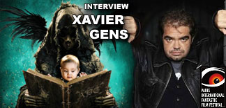 INTERVIEW DE XAVIER GENS & DOSSIER PIFFF 2012