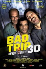 BAD TRIP 3D - Poster