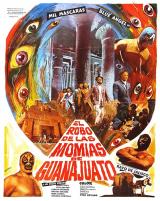 EL ROBO DE LAS MOMIAS DE GUANAJUATO - Poster
