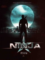 NINJA : NINJA (2009) - Teaser Poster 1 #7995