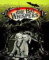 THE BAT WHISPERS