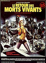 
                    Affiche de LE RETOUR DES MORTS-VIVANTS (1985)