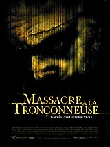 
                    Affiche de MASSACRE A LA TRONCONNEUSE (2003)