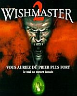
                    Affiche de WISHMASTER 2 (1999)