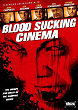 BLOODSUCKING CINEMA DVD Zone 1 (USA) 