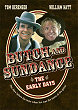 BUTCH AND SUNDANCE, THE EARLY DAYS DVD Zone 1 (USA) 