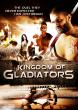 KINGDOM OF GLADIATORS DVD Zone 1 (USA) 