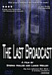 THE LAST BROADCAST DVD Zone 1 (USA) 