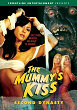 THE MUMMY'S KISS : SECOND DYNASTY DVD Zone 1 (USA) 