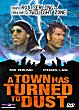 A TOWN HAS TURNED TO DUST DVD Zone 0 (USA) 