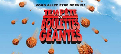 Header Critique : TEMPETE DE BOULETTES GEANTES (CLOUDY WITH A CHANCE OF MEATBALLS)