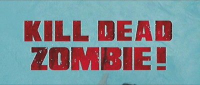 Header Critique : KILL DEAD ZOMBIE ! (ZOMBIBI)