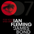 For Your Eyes Only : Ian Fleming + James Bond<br>(Exposition James Bond à Londres) - Critique