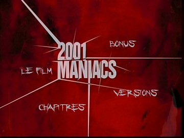 Menu 1 : 2001 MANIACS