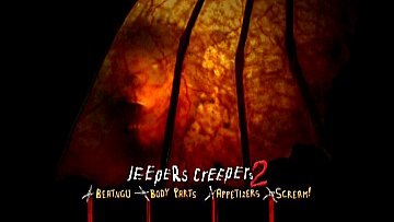 Menu 1 : JEEPERS CREEPERS II