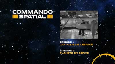 Menu 1 : Commando spatial - La fantastique aventure du vaisseau Orion (Raumpatrouille - Die phantastischen Abenteuer des Raumschiffes Orion)