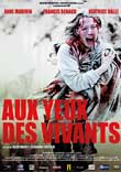 AUX YEUX DES VIVANTS - Critique du film