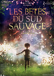 Critique : BETES DU SUD SAUVAGE, LES (BEASTS OF THE SOUTHERN WILD)