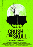CRUSH THE SKULL - Critique du film