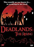 DEADLANDS : THE RISING