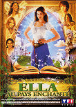 ELLA AU PAYS ENCHANTE (ELLA ENCHANTED) - Critique du film