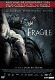 FRAGILE - Critique du film