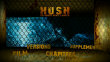 HUSH (2008) : Menu DVD 1